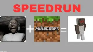 Granny Speedrun? (In Minecraft)