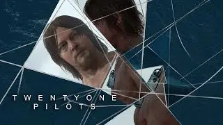 TWENTY ONE PILOTS | Death Stranding Fan-Trailer 2018 [4k]