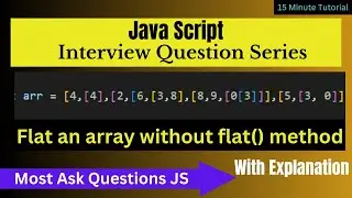Flat an Array with and without flat method in javascript || Array nesting solution in Hindi #8