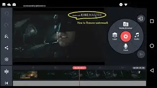 How To Remove Watermark From Kinemaster Free