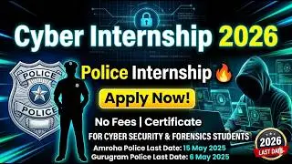 FREE Cyber Security Internship 2026 😱 | Police Certificate | Don’t Miss!