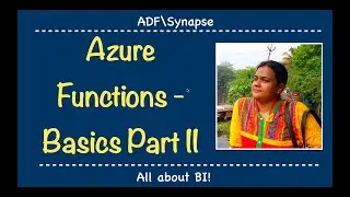Azure Functions - Basics Part II
