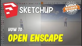Sketchup How To Open Enscape