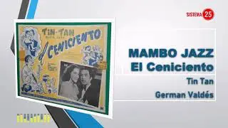 Mambo Jazz Tin Tan German Valdes