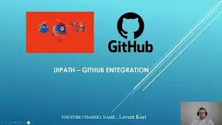 UiPath&GitHub  Entegration - Introduction of Git&Github