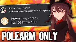 A Polearm Youtuber thought he was better than me | Genshin Impact Polearms Only