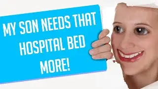 r/Entitledparents - MY SON NEEDS THAT HOSPITAL BED! - Reddit Top Posts