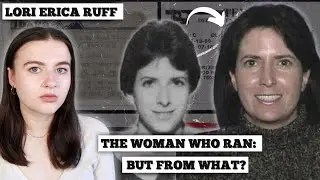 Lori Erica Ruff led multiple lives... but what was she hiding from?