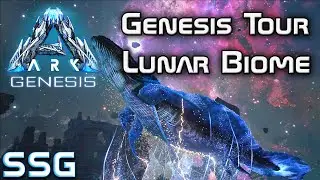 ARK Genesis Tour Lunar Biome