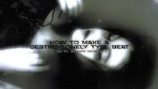 how to make a destroy lonely type beat on fl studio mobile | ambient