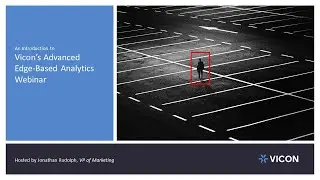 WEBINAR: An Introduction to Vicon's Advanced Edge Based Analytics
