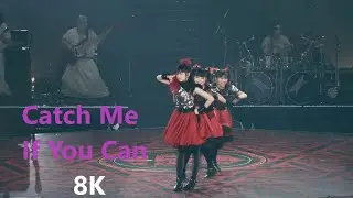 BabyMetal - Catch Me If You Can Live at Budokan Black Night(2014) 8K