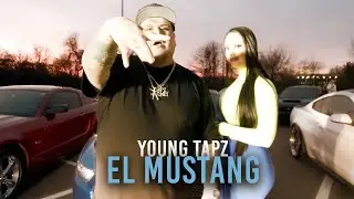 Young Tapz -El Mustang Feat. Tapz Money (Official Music Video)