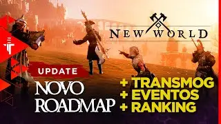 NEW WORLD | NOVO ROADMAP: TRANSMOG, RANKING, WORLD BOSS E FRESH STARTER