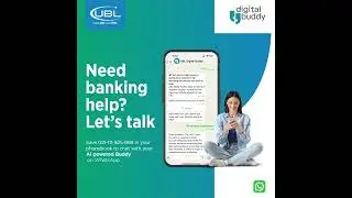 With UBL Digital Buddy, your banking needs are in good hands.