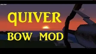minecraft quiver bow(mod showcase)