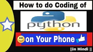 WoW😈.. Now Code Python  on Your Phone || in Hindi ||