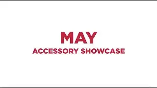 DOCOMO PACIFIC May 2022 Accessories Showcase