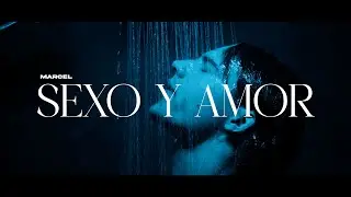 Marcel - Sexo y Amor #SexoyAmor