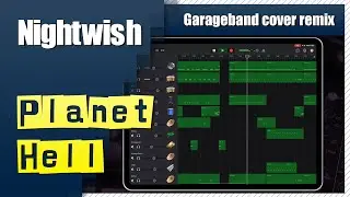 Nightwish - Planet Hell | Garageband Heavy Metal Song Remake Cover Remix | iPad/iPhone iOS