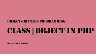 Oop concepts class and object in php part 5