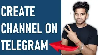 How To Create Telegram Channel 2023 || Telegram Channel Kaise Banaye | Telegram Channel Tutorial