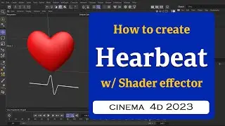 How to create a heartbeat with Shader effector in Cinema 4D 2023 @MaxonVFX ​