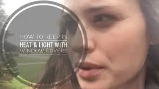 Window Covers in a Van | Van Life Updates
