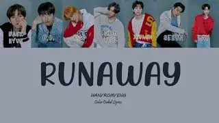 EXO (엑소) - Runaway Lyrics (Color Coded Han/Rom/Eng)