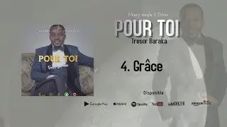 Tresor Baraka - Grâce (Official Audio)