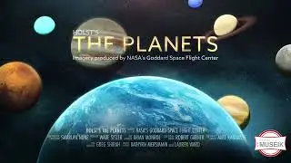 Visuals for "The Planets" by Gustav Holst