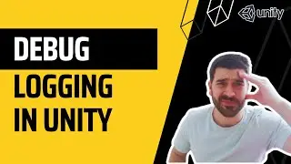 💬 LOGGING IN UNITY - CONSOLE DEBUGGING BASICS | Unity Tutorial