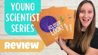 Young Scientist Series Curriculum Review and Flip Through | 4th-6th Grade