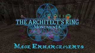 Monumenta - Mage Class Enhancements Teaser