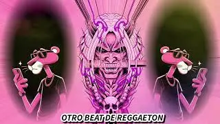 OTRO BEAT DE REGGAETON