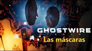 Las máscaras - Ghostwire: Tokyo / Misión secundaria