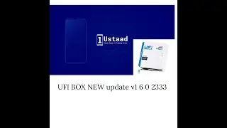 big update ufi box v1.6.0.2323