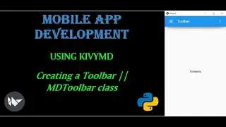 Creating Toolbar using KivyMD || MDToolbar class || Mobile App Development