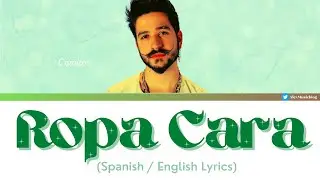 Camilo - Ropa Cara Lyrics (with English Translation)