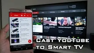 How to Cast YouTube to Smart TV
