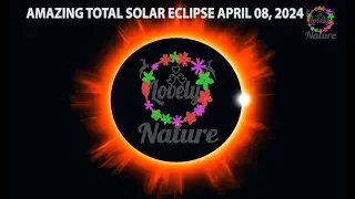 AMAZING TOTAL SOLAR ECLIPSE APRIL 08, 2024 🌙 🌔 🌕 🌖#SolarEclipse2024 🔥❤️#NatureLovely
