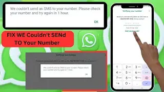 WhatsApp Verification Code Problem fix (in 30 minutes)