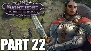 Pathfinder Wrath Of The Righteous Walkthrough Gameplay Part 22 | The League Of The Inspiring Cart