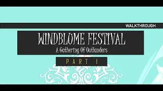Windblume Festival: A Gathering Of Outlanders Walkthrough (Eng)