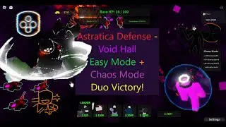 Void Hall Easy Mode With Chaos Mode Duo Triumph! || [Roblox] Astratica Tower Defense