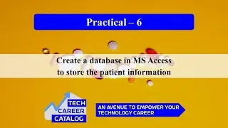 Practical - 6 Create a database in MS Access to store the patient information #msaccess #pharmacy