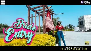 Edius 8 9 10 Bride Wedding Entry l Girl Wedding Entry l Cinematic Bride Entry l Girl Entry I