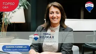 Parola agli AGENTI IMMOBILIARI Top50 | Sandra Farinella RE/MAX Centro Immobiliare