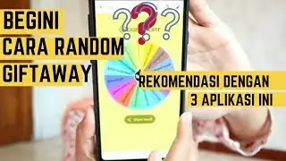 REKOMENDASI APLIKASI RANDOM GIVEWAY DAN CARA PENGUNDIAN | PENGUMUMAN GIFTAWAY 2K SUBSCRIBER