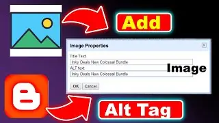 Image SEO Alt Tag and Title Tag Optimization |How To Add Alt Text To Image In Blogger 2023